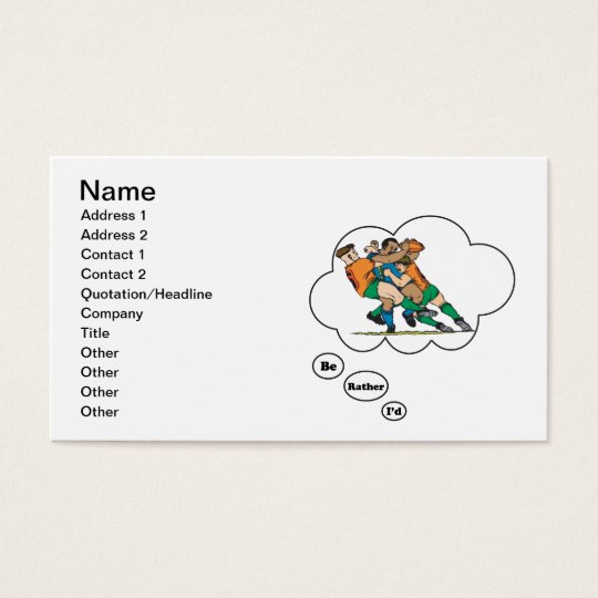 I'd rather be playing Rugby 2 Business Card