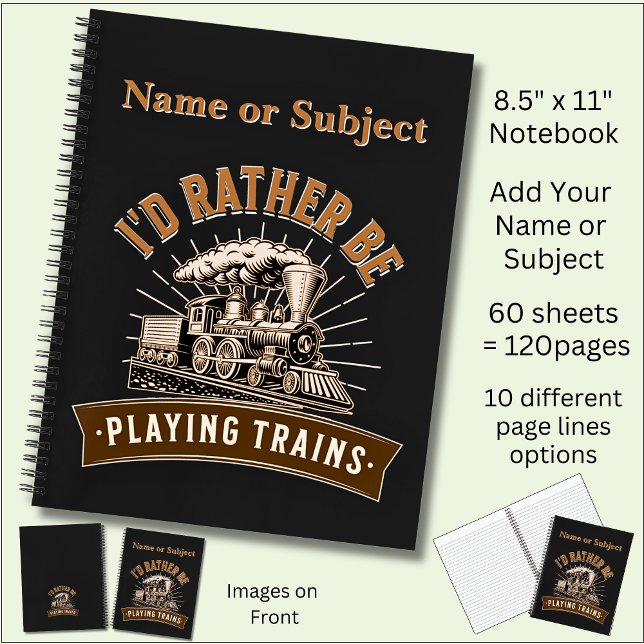 I'd Rather Be Playing Steam Trains Railroad Engine Notebook (Creator Uploaded)