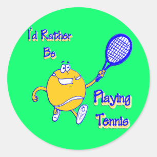 I'd Rather Be Playing Tennis Classic Round Sticker