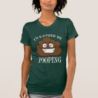 I'd Rather Be Pooping