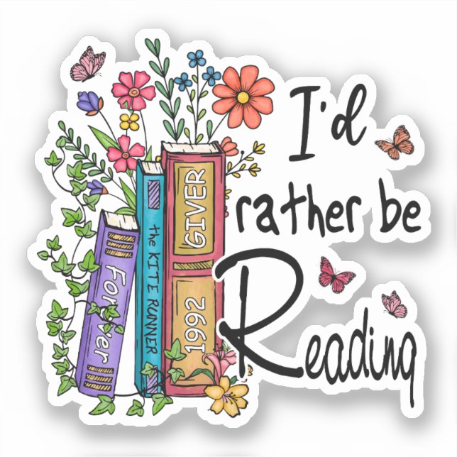 I'd Rather Be Reading (Front)