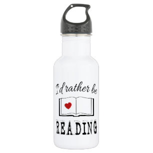 I'd rather be reading 532 ml water bottle