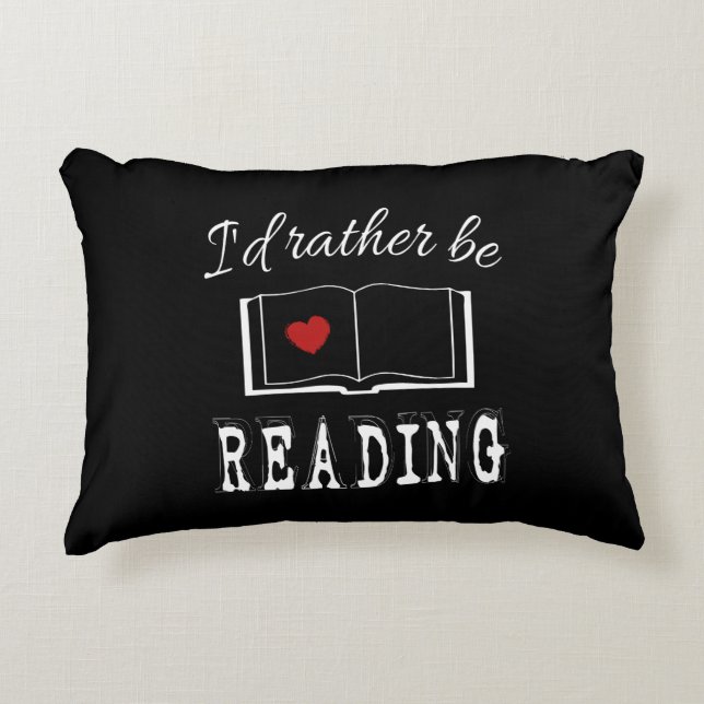 I'd rather be reading decorative cushion (Front)