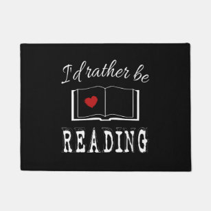 I'd rather be reading doormat