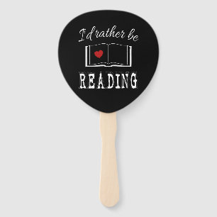 I'd rather be reading hand fan