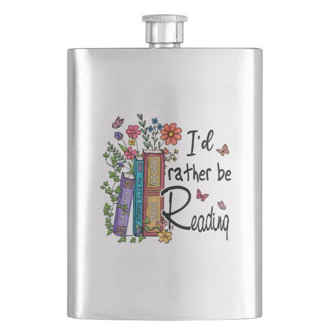 I'd Rather Be Reading Hip Flask (Front)