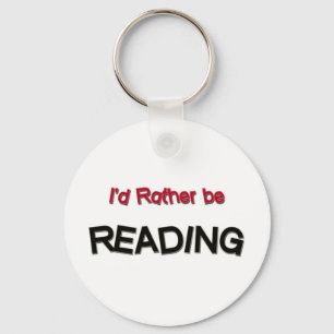 I'd Rather Be Reading Key Ring