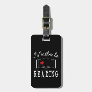 I'd rather be reading luggage tag