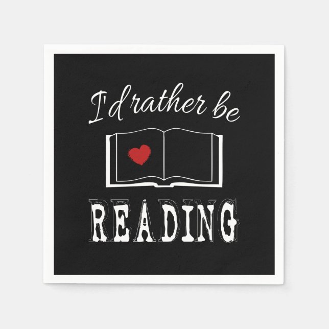 I'd rather be reading napkin (Front)