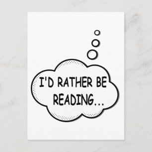 I'd Rather Be Reading Postcard