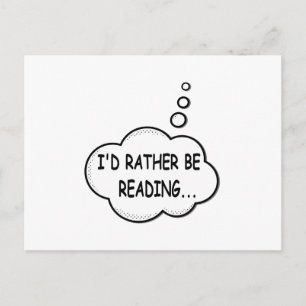I'd Rather Be Reading Postcard