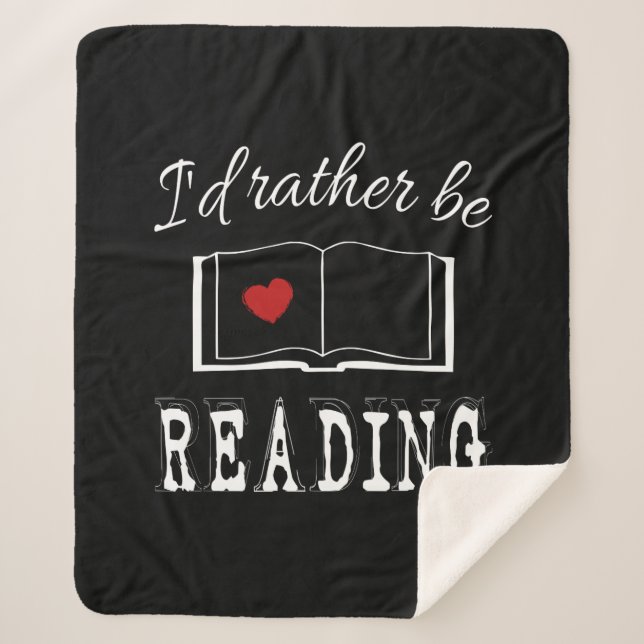 I'd rather be reading sherpa blanket (Front)