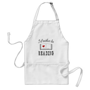 I'd rather be reading standard apron