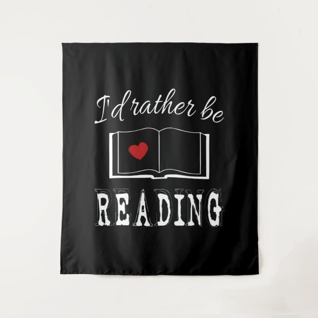 I'd rather be reading tapestry (Front)