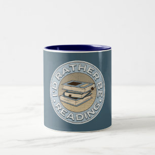 I'd rather be reading Two-Tone coffee mug