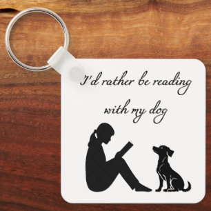 I'd rather be reading with my dog key ring