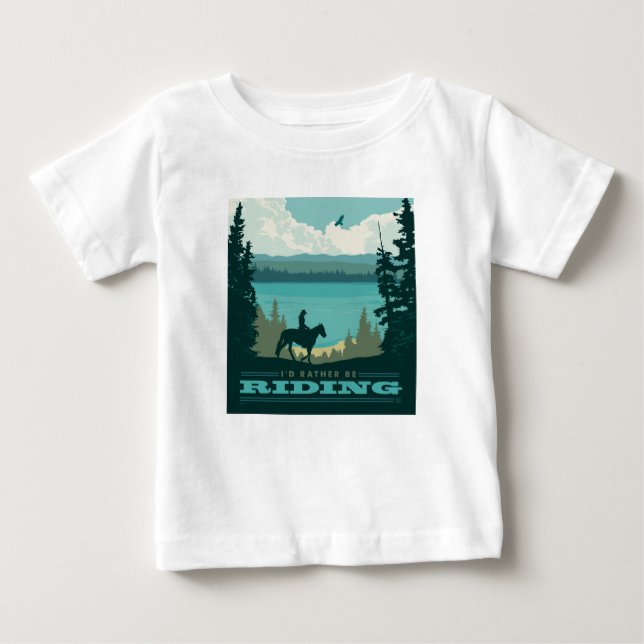 I'd Rather Be Riding Baby T-Shirt (Front)