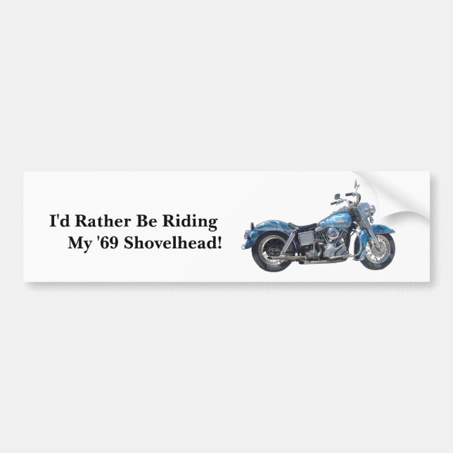 I'd Rather Be Riding Bumper Sticker (Front)