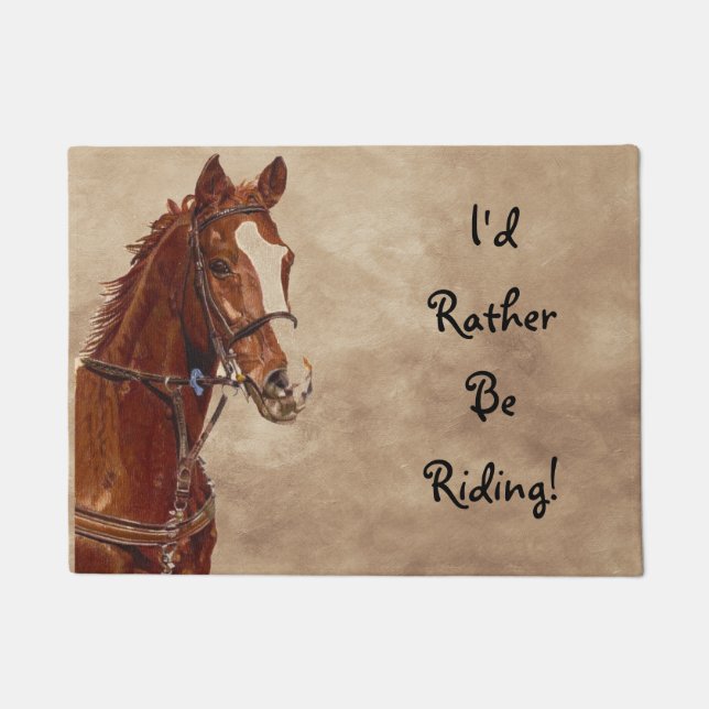 I'd Rather Be Riding! Equestrian Horse Doormat (Front)