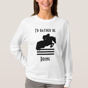I'd rather be riding horse and rider jumping T-Shirt