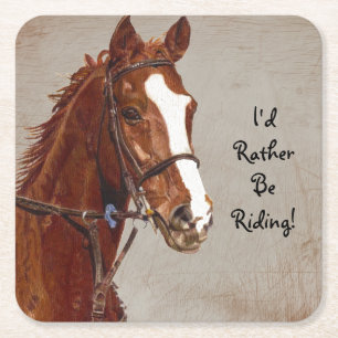 I'd Rather Be Riding Horse Square Paper Coaster