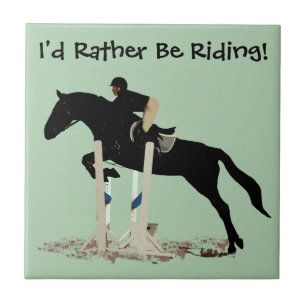 I'd Rather Be Riding! Horse Tile