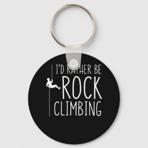 Id Rather Be Rock Climbing Rock Climber Key Ring