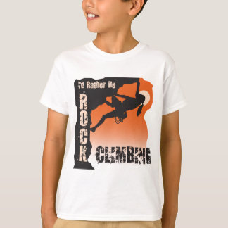 I'd Rather Be Rock Climbing T-Shirt Female