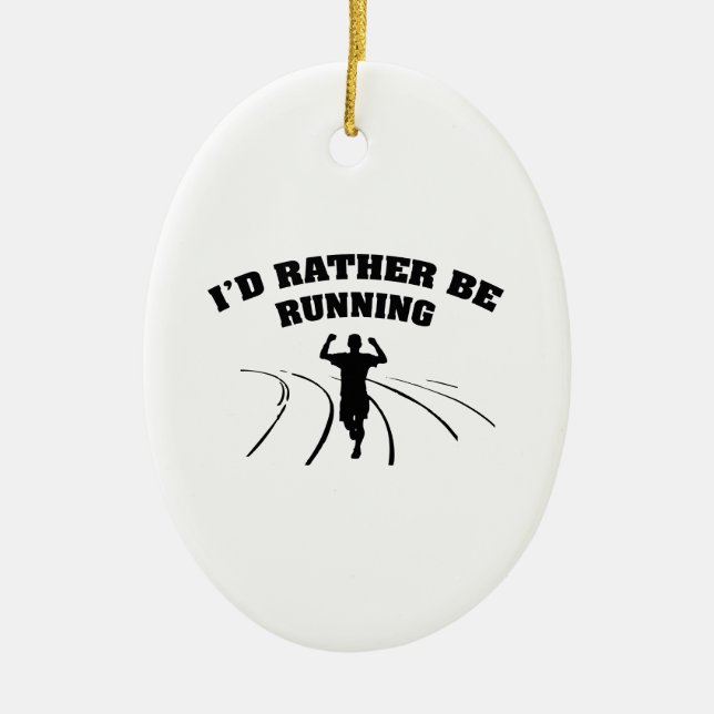 I'd Rather Be Running Ceramic Tree Decoration (Front)