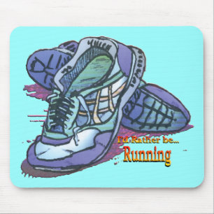 I'd Rather Be Running _ Sneakers Mouse Mat