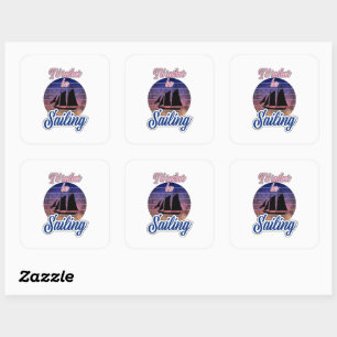 I'd Rather Be Sailing Square Sticker