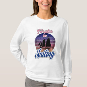 I'd Rather Be Sailing T-Shirt