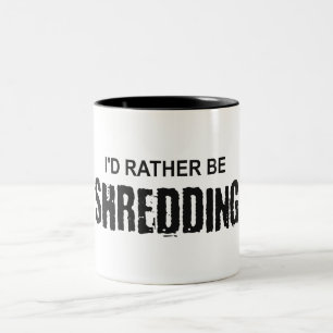 I'd Rather Be Shredding Two-Tone Coffee Mug