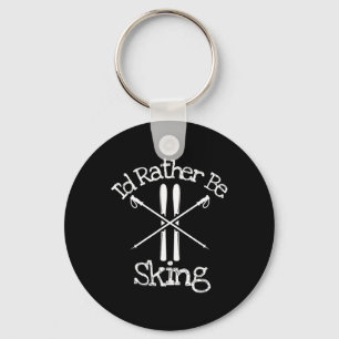I'd Rather Be Skiing Downhill Alpine Nordic Poles Key Ring