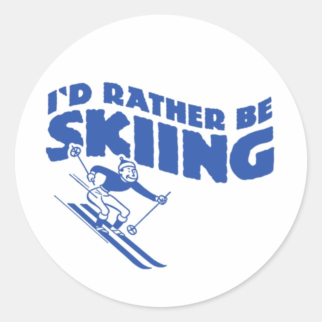 I'd Rather Be Skiing (male) Classic Round Sticker (Front)