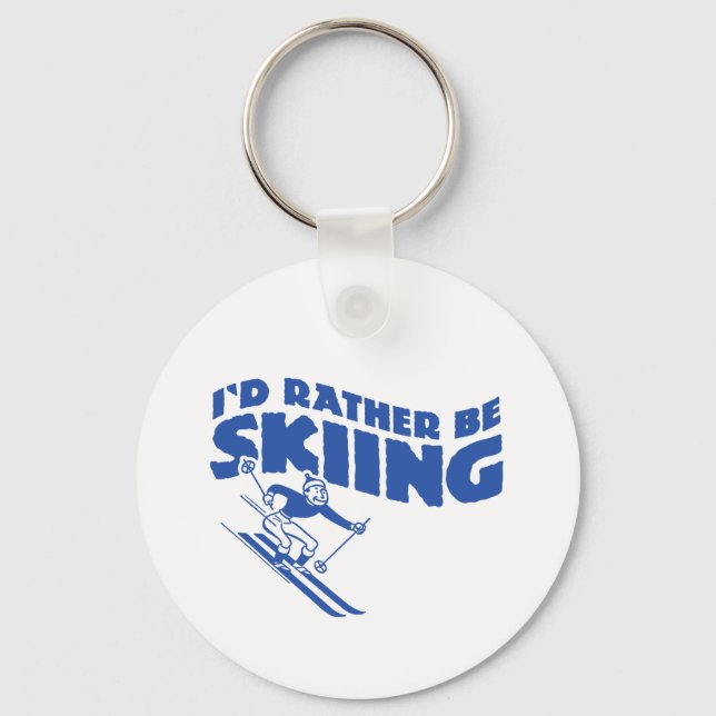 I'd Rather Be Skiing (male) Key Ring (Front)