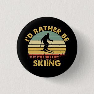 I'd Rather Be Skiing Retro Vintage Skier Ski Men D 3 Cm Round Badge