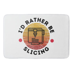I'd Rather Be Slicing Bath Mat
