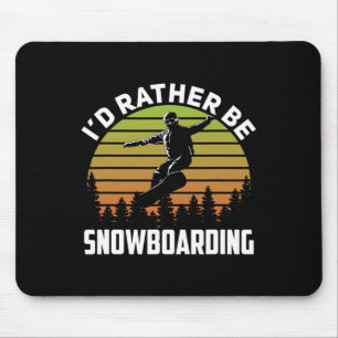 I'd Rather Be Snowboarding Retro Sunset Winter Nov Mouse Mat
