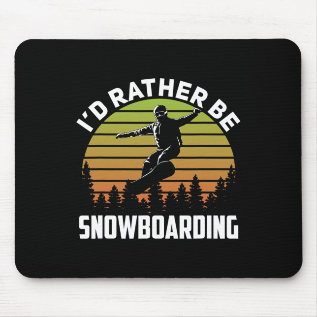 I'd Rather Be Snowboarding Retro Sunset Winter Nov Mouse Mat (Front)