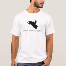 I'd rather be snowmobiling...T-shirt