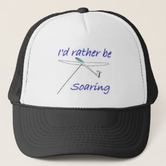 I'd Rather be Soaring Trucker Hat