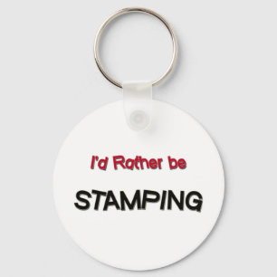 I'd Rather Be Stamping Key Ring