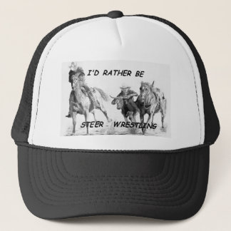 I'd Rather Be Steer Wrestling Trucker Hat