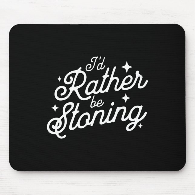 I'd Rather Be Stoning Leotard Gymnastics Mum  Mouse Mat (Front)