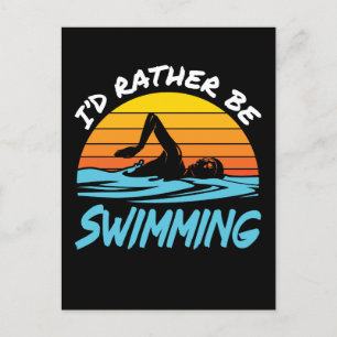 I'd Rather Be Swimming Retro Swmmer Postcard