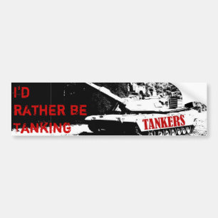I'd rather be Tanking Bumper Sticker