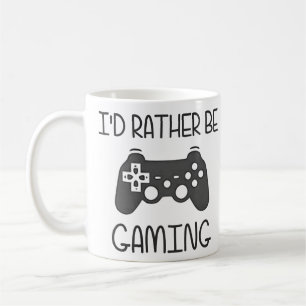 I'd Rather Be Video Gaming Coffee Mug