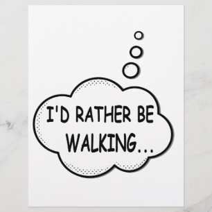 I'd Rather Be Walking