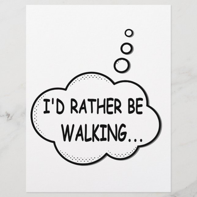 I'd Rather Be Walking (Front)